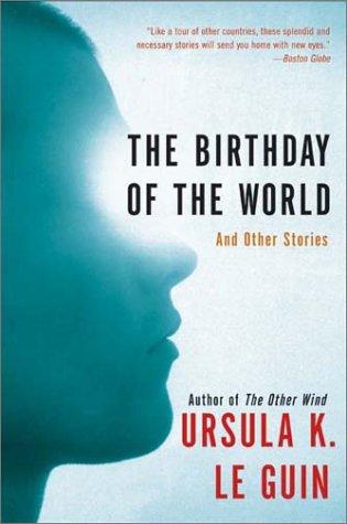 The Birthday of the World and Other Stories cover